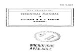 TECHNICAL MANUAL .* 2^-TON 4x2 TRUCK...TM 9-821 TECHNICAL MANUAL ) WAR DEPARTMENT TM 9-821 / Washington, 9 October 1943 212 -TON 4x2 TRUCK (FEDERAL) CONTENTS PART ONE-VEHICLE OPERATING