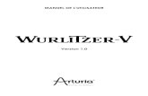Version 1 - Audiofanzine · 2016. 12. 5. · Wurlitzer EP 200-A. La sonorité et l'attaque « douce » du Wurlitzer sont plus adaptées aux groupes de rock à base de guitare amplifiée