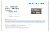 NB-IoT Module · 2019. 8. 13. · NB-IoT Module Sichuan AI-Link Technology Co.,Ltd. page 4 of 20 1. Overview AI-NB25 is an NB-IoT module that communicates with the infrastructure