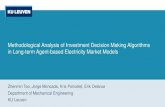 Methodological Analysis of Investment Decision Making ...€¦ · Thank you for your attention Contact: Zhenmin Tao zhenmin.tao@kuleuven.be Jorge Andres Moncada Escudero jorgeandres.moncadaescudero@kuleuven.be
