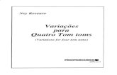 Ney Rosauro | Percussionist, Composer, Educator · 2019. 8. 2. · Ney Rosauro Variações para Quatro Tom toms (Variations for four tom toms) PROPERCUSSAO U)casil