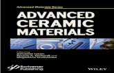 Advanced Ceramic Materials · 2016. 8. 13. · Scrivener Publishing 100 Cummings Center, Suite 541J Beverly, MA 01915-6106 Advanced Materials Series The Advanced Materials Series