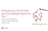 Enhancements that will make your SQL database engine roar Part 1 · 2019. 3. 8. · Allocation latch contention •High create/drop workloads •LATCH_EX waits on underlying system
