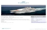 Happy Days · HAPPY DAYS 34.16m (112'0"ft) | 2013 DESCRIPTION For a new adventurous owner, 34.2m Happy Days offers the opportunity to discover the world’s best dive sites and to