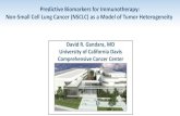 David R. Gandara, MD University of California Davis Comprehensive Cancer Center · 2018. 9. 8. · david gandara, md keynote le ture: “how i use immunotherapy iomarkers in lini”