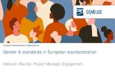 European Standardization Organizations · environments at national, European or international level Lack of valid sex-disaggregated data used in the standards development process