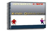X-Men characters are © and TM of Marvel Inc & 20th Century ... · Brief History: X-men Archangel came from a very privileged and rich family. He was enrolled into a prestigious boarding