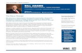 BILL ADAMS - Atlas Integrated · 2016. 11. 16. · Bill Adams is dedicated to serving his community. “Economic development means doing whatever it takes to give Valley residents
