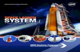 SPACE LAUNCH SYSTEM - NASA OSBP · 2016. 5. 5. · SLS—a first for a NASA human-rated launch vehicle since : the one completed for the Space Shuttle almost 40 years ago. Engineers
