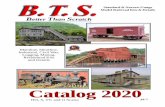 Catalog 2020btsrr.com/BTS-CATALOG-1020.pdf · 2020. 10. 20. · 2 Company History: B.T.S. was started in 1979 as Bill’s Train Shop, a typical, walk-in model railroad hobby shop.