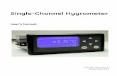 Single-Channel Hygrometer - Instrumart · 2016. 2. 17. · Preface Single-Channel Hygrometer User’s Manual iii Information Paragraphs • Note paragraphs provide information that
