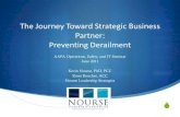 The Journey Toward Strategic Business Partner: Preventing … · 2011. 6. 14. · Key Conclusions • The Strategic Business Partner (SBP) mindset provides a useful frame for Infrastructure