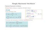 Simple Harmonic OscillatorSimple Harmonic Oscillator Quantum harmonic oscillator Eigenvalues and eigenfunctions The energy eigenfunctions and eigenvalues can be found by analytically