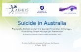 Suicide in Australia · 2017. 3. 2. · National Institute for Rural and Regional Australia Australian National University Re-trieved Feb 7, ... Miseries Suffered, Unvoiced, Unknown?