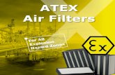 ATEX Air Filters E.pdfThe name ATEX comes from the French: „ATmosphères EX-plosibles“. The applicable regu-latory code in Europe is Directive 2014/34/EU (old designation 94/9/EC).