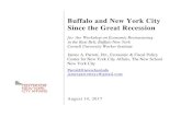 Buffalo and New York City Since the Great Recession Buffalo... · • Buffalo’s real GDP grew 2% during the Great Recession, while the U.S. contracted by 5.3% and the NYC metro