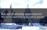 But we're already open source!events17.linuxfoundation.org/sites/events/files/slides/ButWereAlread… · Open Source “denoting software for which the original source code is made
