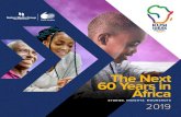 The Next 60 Years in Africa · 2020. 11. 16. · About NMG 48 Partners 50 About Kusi 51. THE KUSI REPORT / THE NEXT 60 YEARS HE story of Africa’s journey is inspirational. We see
