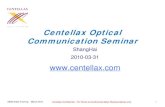 Centellax Optical Communication Seminardownload.tek.com/document/2.pdf · 2017. 8. 7. · Centellax Optical Communication Seminar. ... – Instrument design – Broad bandwidth