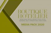NEWS AND INTELLIGENCE FOR HOTEL OWNERS AND ......NEWS AND INTELLIGENCE FOR HOTEL OWNERS AND OPERATIONS DIRECTORS MEDIA PACK 2020 B outique Hotelier provides business intelligence for