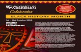 Celebrates - University of Aberdeen · Celebrates BLACK HISTORY MONTH Charles Heddle: An Afro-Scottish trader and the abolition of the slave trade in Sierra Leone Tuesday 27 October
