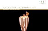 OLYMPIC CHARTER Library... · 2020. 7. 17. · 10 The Olympic motto*..... 24 11 Olympic emblems*..... 24 12 The Olympic anthem*..... 24 13 The Olympic flame, Olympic torches* ...