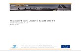 Report on Joint Call 2011 · Report on Joint Call 2011 . Deliverable 1.4 . April 2011
