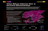 The Blue Move for a Green Economy · 2017. 5. 3. · The aim of Blue Move is to further strengthen the early market in Scandinavia that is now developing fast. By supporting the early