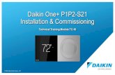 Daikin One+ Installation & Commissioning (S21) › smart_thermostats › oneplus › pros › P1P2Inst… · The Daikin One+ cannot be used together with other wireless or wired remote