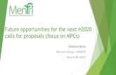 Future opportunities for the next H2020 calls for proposals (focus … · 2015. 3. 26. · MPCs participation in H2020 All areas of H2020 are open for participation of MPC. All MPC