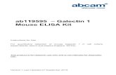 Mouse ELISA Kit ab119595 – Galectin 1 · 1. BACKGROUND Abcam’s mouse Galectin 1 in vitro ELISA (Enzyme-Linked Immunosorbent Assay) kit is designed for the accurate quantitative