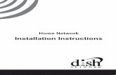 Home Network Installation Instructions - Freedom Satellite · by computers or other equipment on the home network. Quick Installation Instructions 1. Determine if you have broadband