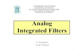 Analog Integrated Filters - Πανεπιστήμιο Πατρών · 2018. 6. 8. · 3 Classification of filters – Analog filters A/D converter DSP D/A converter Analog reconstruction