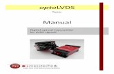 optoLVDS · 2019. 10. 18. · optoLVDS Page: 8 Manual 6 Accessories / Options Part Order number Comment Optical fiber Ask (simplex or duplex required) External batteries BP-48 4,8V/4Ah