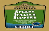 A selection of Italian inspired speedy supper recipes€¦ · up fantastic, speedy meals during the week? With this recipe booklet, featuring a variety of quick, authentic Italian