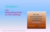 An Introduction to Retailing - Yakın Doğu Üniversitesi I neu.edu.trold.staff.neu.edu.tr/~ituncali/M418/CH1.pdf · 2011. 10. 1. · Retail Mgt. 11e (c) 2010 Pearson Education, Inc.