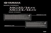 MG32/14FX MG24/14FX F - RT-Events · 2017. 12. 5. · MG32/14FX, MG24/14FX 4 Toujours laisser l’appareil hors tension lorsqu’il est inutilisé. Les performances des éléments