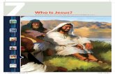 Who Is Jesus? - Junior PowerPoints · 2020. 12. 17. · PRAY Ask Jesus to prepare you to live in a way that will tell others that you know Jesus as a personal Savior and Friend. Pray