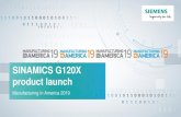 SINAMICS G120X product launch · 2019. 3. 25. · SINAMICS G120X seamless easy-to-use infrastructure drive for pumps, fans & compressors SINAMICS low voltage AC drives family The