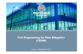 CivilEngineeringfor RiskMitigation (CERM) · Mountain hydraulics Prototypemodels Surveyingand monitoring. Employabilityof paststudents Arab Engineering Bureau –Qatar GMI Projects