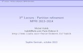 3th Lecture : Partition refinement MPRI 2013 2014habib/Documents/cours_3-2013.pdf3th Lecture : Partition re nement MPRI 2013{2014 Applications of partition re nement techniques Degrees