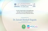 A presentation by Dr. Zainab Shinkafi Bagudu€¦ · Dr. Zainab Shinkafi Bagudu First Lady, Kebbi State Founder/CEO, Medicaid Cancer Foundation. Paucity of Learning Environment The