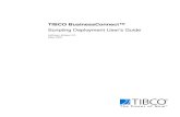 TIBCO BusinessConnect Scripting Deployment User s Guide · BusinessConnect users. EZComm is installed with TIBCO BusinessConnect, ther efore no separate installation guide for this