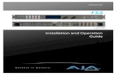 AJA FS2 Installation and Operation Guide · AJA FS2 Installation and Operation  Installation and Operation Guide Because it matters. 12/20/2011 Version: 1.1.0.0
