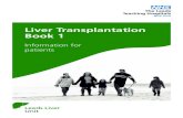 Liver Transplantation Book 1 - flipbooks.leedsth.nhs.ukflipbooks.leedsth.nhs.uk/LN000215P/LN000215.pdf · Page 53 Donation after Brain Death (DBD) ... powerful drugs to stop the body