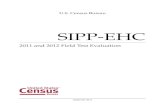 SIPP-EHC - Census.gov · 2016. 3. 7. · The SIPP-EHC instrument visually represents the reference period, and interviewers are encouraged to reference landmark events to aid respomdents
