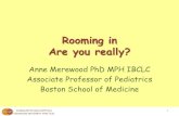 Rooming in Are you really? - University of Oklahoma Health … · 2018. 8. 31. · TIME, your rooming in rate is 50% o If 80% of your moms/babies room in during the day, and not at