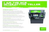 NCR APTRA Interactive Teller Datasheet...Suite for APTRA, Camera NTSC, PAL or third party • Uninterruptible Power Supply (UPS) • Safes - CEN L, CEN 1, CEN III, CEN IV SERVICING