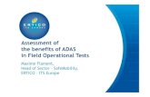 Assessment of the benefits of ADAS in Field Operational Tests...ADASIS) 30 projects across 4 continents 27 European & World ITS Congresses Workshops & Fora 25 national ITS associations