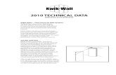 2010 TECHNICAL DATA - Kwik-Wall · MODEL 2010 PRODUCT GUIDE Optional Steel Skin Construction STC Rating Panel Thickness (nominal) Max. Panel Weight lb./ft.2 Maximum Panel Height Maximum